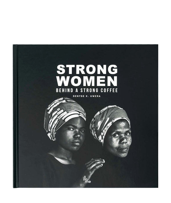 Strong Women Behind A Strong Coffee by Denyse K Uwera-Market Lane Coffee